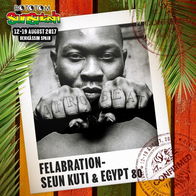 SEUN KUTI & EGYPT 80 Festival Rototom 2017